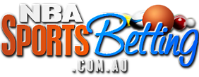 NBA Sports Betting Australia – Top NBA Online Betting Odds & Bonuses